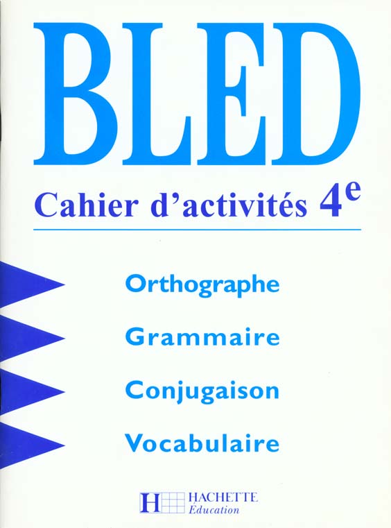 BLED 4E - CAHIER D'ACTIVITES - EDITION 1998 - BLED, CAHIER D'ACTIVITE