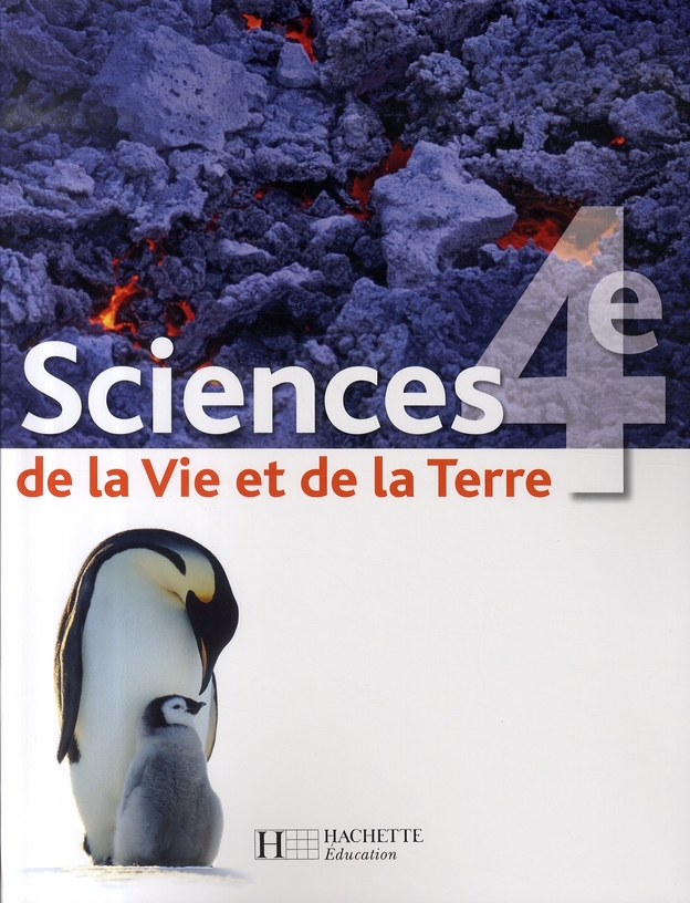 SCIENCES DE LA VIE ET DE LA TERRE 4E - LIVRE ELEVE - EDITION 2007