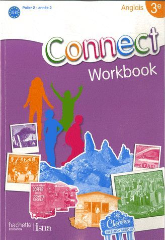 CONNECT 3E (PALIER 2 - ANNEE 2) - ANGLAIS - WORKBOOK - EDITION 2009 - AUDIO