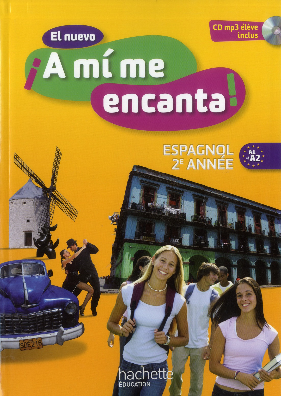 EL NUEVO A MI ME ENCANTA 2E ANNEE - ESPAGNOL - LIVRE DE L'ELEVE - EDITION 2013