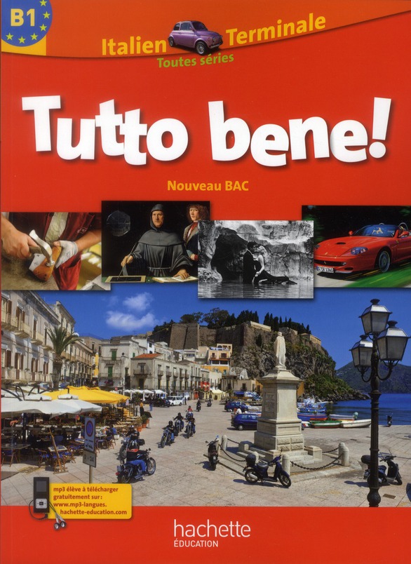 TUTTO BENE ! TLE - ITALIEN - LIVRE ELEVE GRAND FORMAT - EDITION 2012