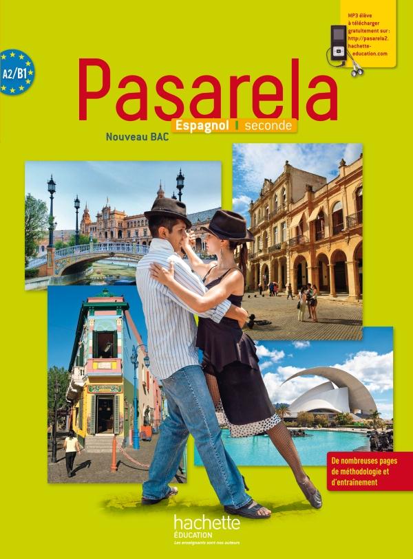 PASARELA SECONDE - ESPAGNOL - LIVRE ELEVE GRAND FORMAT - EDITION 2014