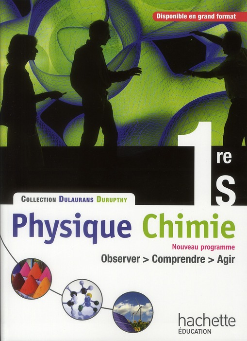 PHYSIQUE-CHIMIE 1RE S - LIVRE ELEVE FORMAT COMPACT - EDITION 2011
