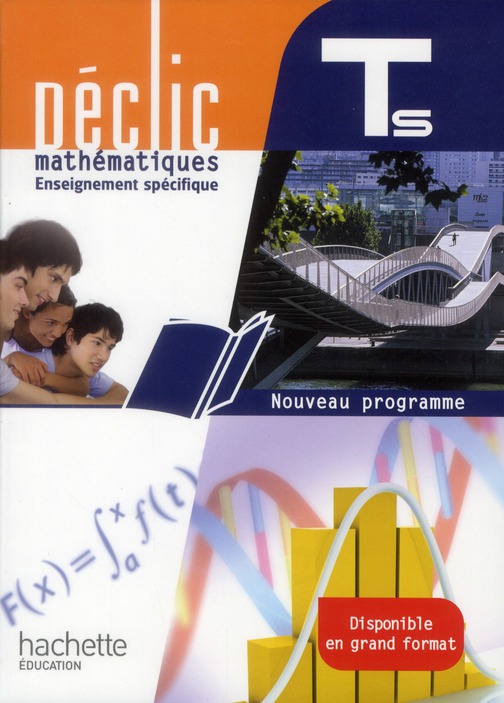 DECLIC MATHS TLE S SPECIFIQUE - LIVRE ELEVE FORMAT COMPACT - EDITION 2012