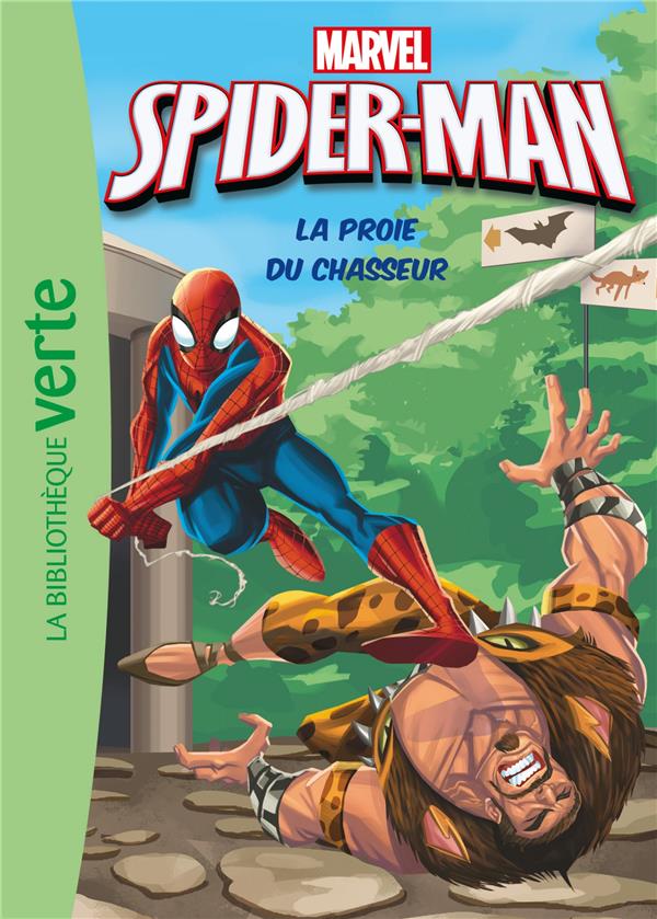 SPIDER-MAN - T05 - SPIDER-MAN 05 - LA PROIE DU CHASSEUR