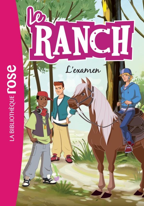 LE RANCH - T15 - LE RANCH 15 - L'EXAMEN