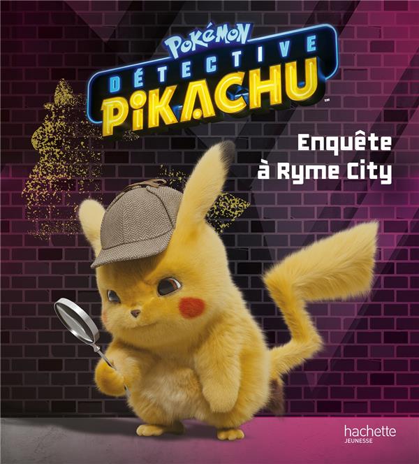 POKEMON - DETECTIVE PIKACHU - ENQUETE A RYME CITY