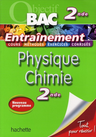 OBJECTIF BAC - ENTRAINEMENT - PHYSIQUE-CHIMIE 2NDE