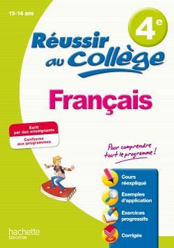 REUSSIR AU COLLEGE - FRANCAIS 4E