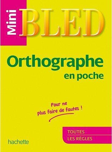 MINI BLED ORTHOGRAPHE