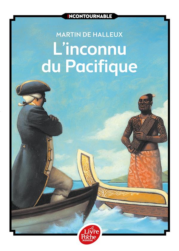 L'INCONNU DU PACIFIQUE - L'EXTRAORDINAIRE VOYAGE DU CAPITAINE COOK