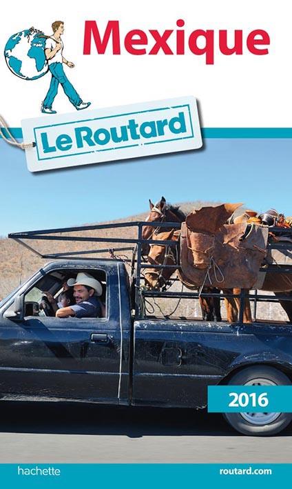 GUIDE DU ROUTARD MEXIQUE 2016