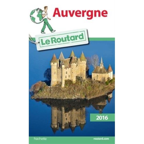 GUIDE DU ROUTARD AUVERGNE 2016