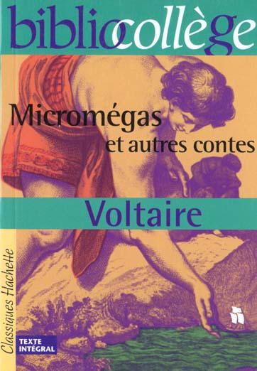 BIBLIOCOLLEGE - MICROMEGAS ET AUTRES CONTES, VOLTAIRE - LE MONDE COMME IL VA, MICROMEGAS , JEANNOT E