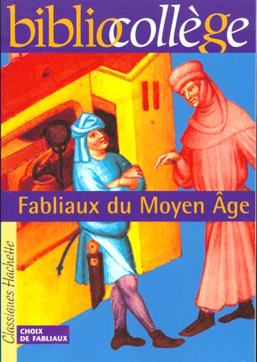 BIBLIOCOLLEGE - FABLIAUX DU MOYEN AGE
