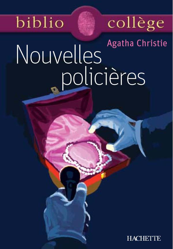 BIBLIOCOLLEGE - NOUVELLES POLICIERES, AGATHA CHRISTIE