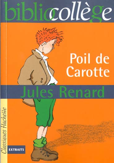 BIBLIOCOLLEGE - POIL DE CAROTTE, JULES RENARD