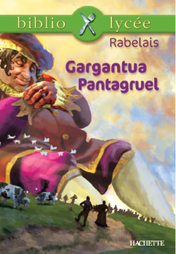 BIBLIOLYCEE - GARGANTUA - PANTAGRUEL, RABELAIS