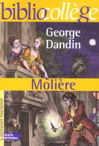 BIBLIOCOLLEGE - GEORGE DANDIN, MOLIERE