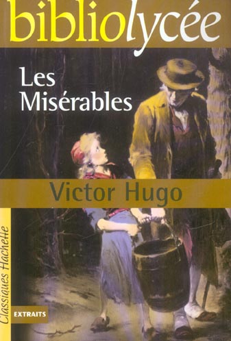 BIBLIOLYCEE - LES MISERABLES, VICTOR HUGO