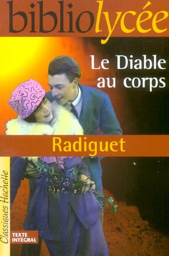 BIBLIOLYCEE - LE DIABLE AU CORPS, RAYMOND RADIGUET