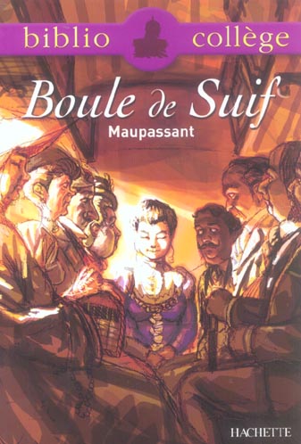 BIBLIOCOLLEGE - BOULE DE SUIF, MAUPASSANT