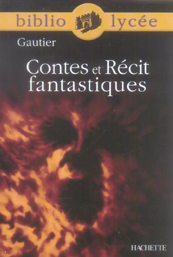 BIBLIOLYCEE - CONTES ET RECIT FANTASTIQUES, THEOPHILE GAUTIER