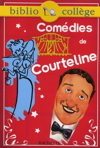 BIBLIOCOLLEGE - COMEDIES, GEORGES COURTELINE - LA PEUR DES COUPS - LES BOULINGRIN - LA PAIX CHEZ SOI