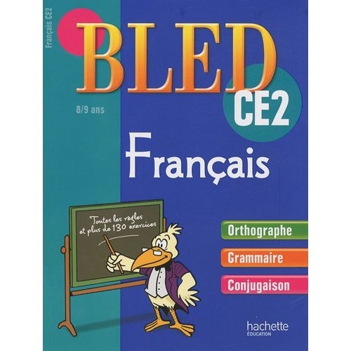 CAHIER BLED - FRANCAIS CE2 - 8-9 ANS