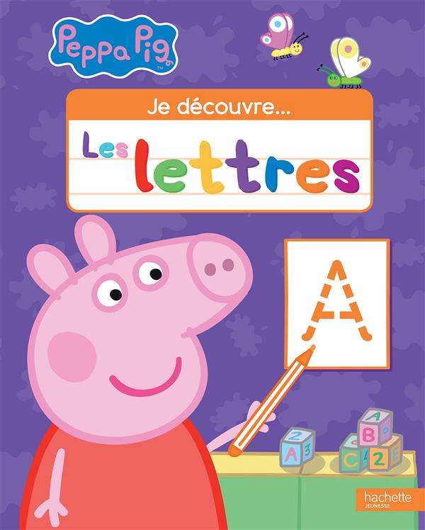 PEPPA PIG - JE DECOUVRE LES LETTRES