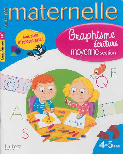 TOUTE MA MATERNELLE - CAHIER GRAPHISME MS