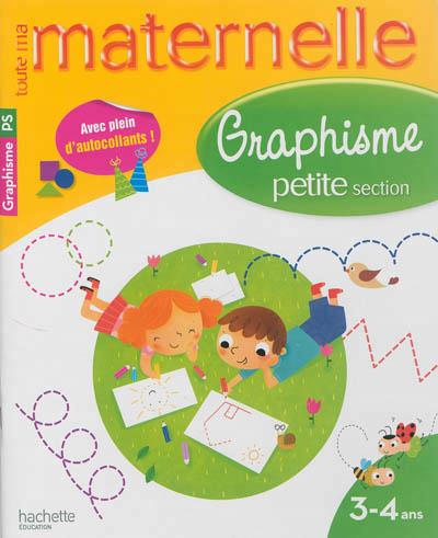 TOUTE MA MATERNELLE - CAHIER GRAPHISME PS