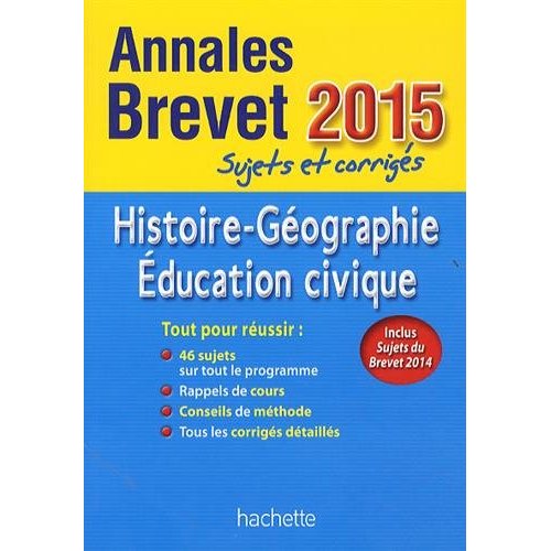 ANNALES BREVET 2015 HISTOIRE-GEOGRAPHIE-EDUCATION CIVIQUE
