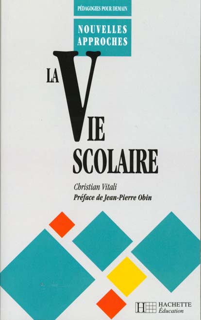 LA VIE SCOLAIRE