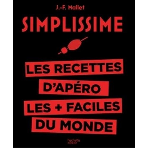 LES RECETTES D'APERO LES PLUS FACILES DU MONDE