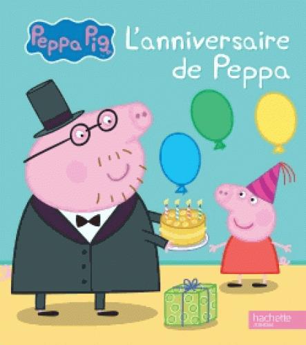 PEPPA PIG - L'ANNIVERSAIRE DE PEPPA