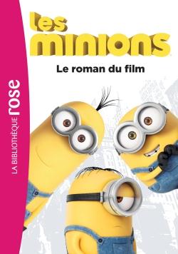 LES MINIONS - LE ROMAN DU FILM