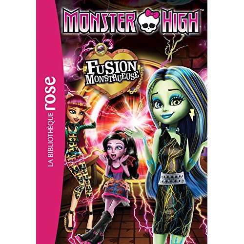 MONSTER HIGH - T06 - MONSTER HIGH 06 - FUSION MONSTRUEUSE