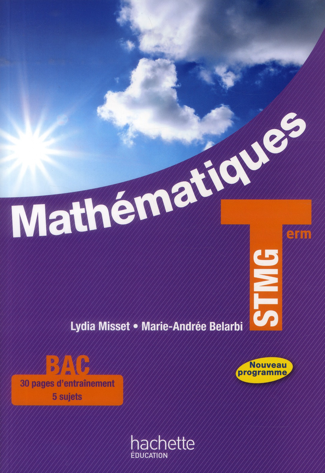 MATHEMATIQUES TERMINALE STMG - LIVRE ELEVE GRAND FORMAT - ED. 2013