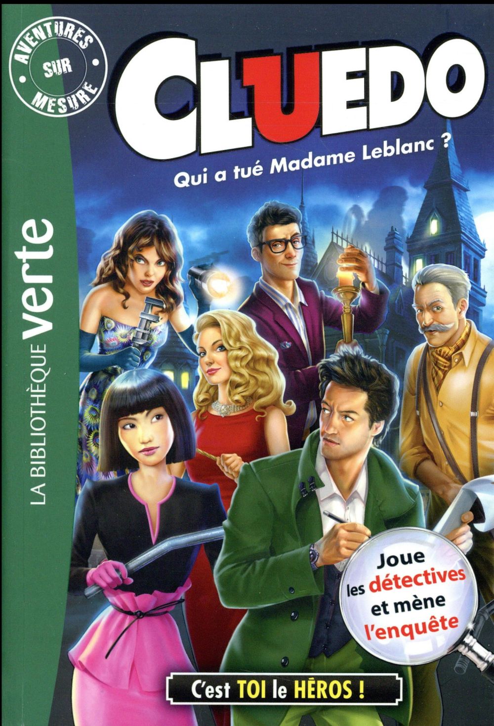 CLUEDO - T13 - AVENTURES SUR MESURE CLUEDO 13 - QUI A TUE MADAME LEBLANC ?