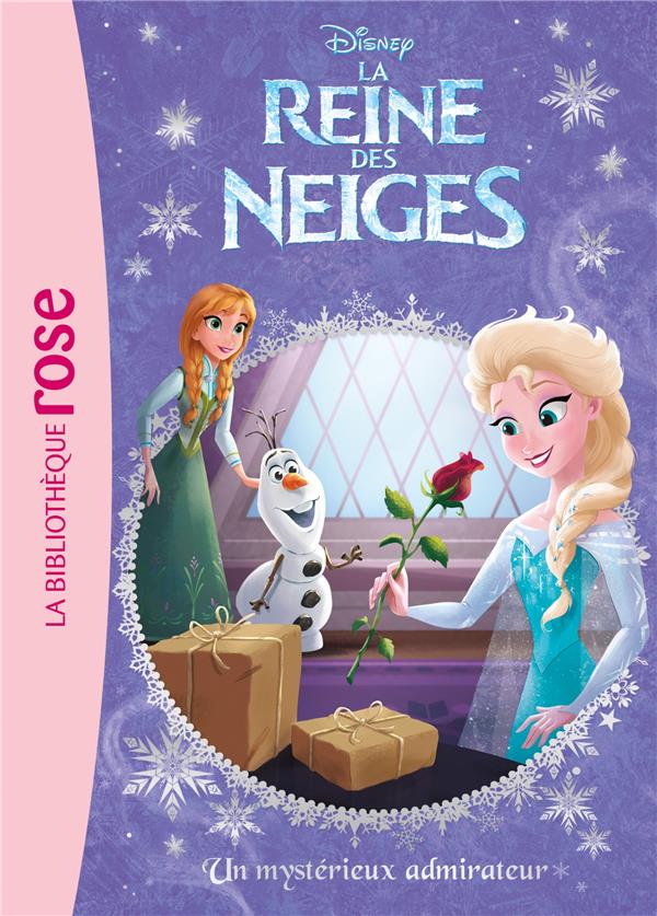 LA REINE DES NEIGES - T21 - LA REINE DES NEIGES 21 - UN MYSTERIEUX ADMIRATEUR