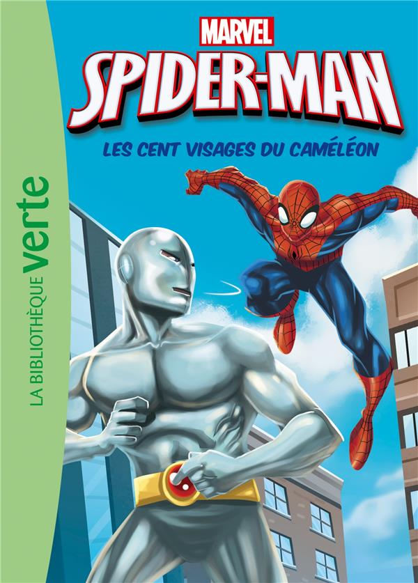 SPIDER-MAN - T06 - SPIDER-MAN 06 - LES CENT VISAGES DU CAMELEON