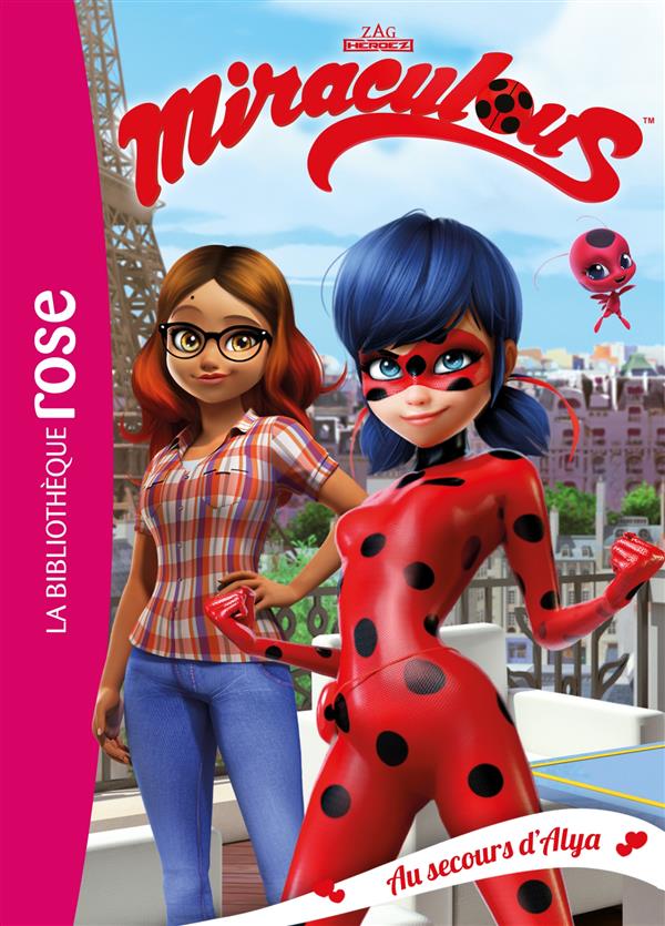 MIRACULOUS - T03 - MIRACULOUS 03 - AU SECOURS D'ALYA !