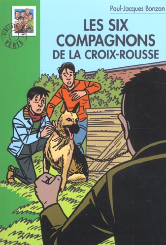 LES SIX COMPAGNONS DE LA CROIX-ROUSSE