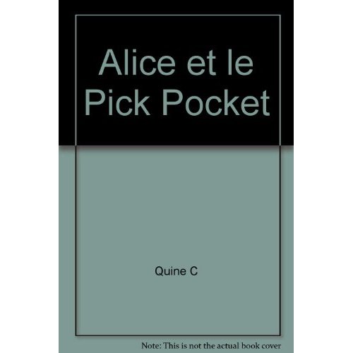 ALICE ET LE PICK POCKET