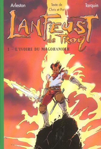 LANFEUST DE TROY 1 - L'IVOIRE DU MAGOHAMOTH