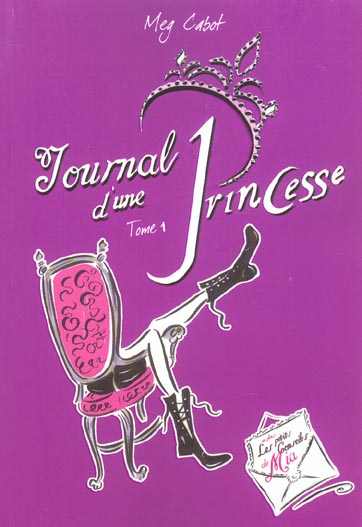 JOURNAL D'UNE PRINCESSE - TOME 1 - LA GRANDE NOUVELLE