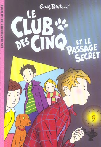 LE CLUB DES CINQ - T02 - LE CLUB DES CINQ 02 - LE CLUB DES CINQ ET LE PASSAGE SECRET