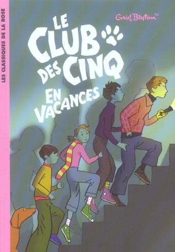 LE CLUB DES CINQ - T04 - LE CLUB DES CINQ 04 - LE CLUB DES CINQ EN VACANCES