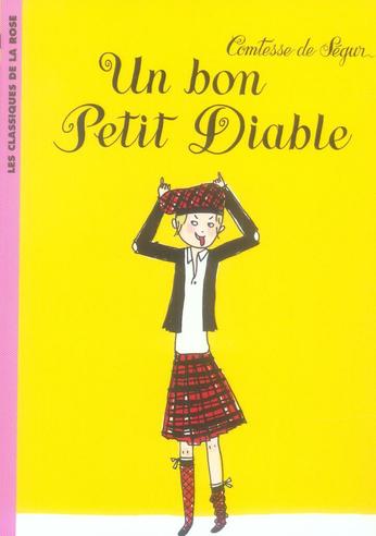 LA COMTESSE DE SEGUR - T13 - LA COMTESSE DE SEGUR 13 - UN BON PETIT DIABLE